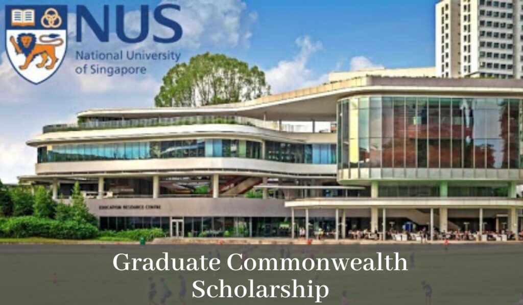 CommonWealth Scholarship Awards at University of Singapore, 2021/2022 1 CommonWealth Scholarship Awards at University of Singapore