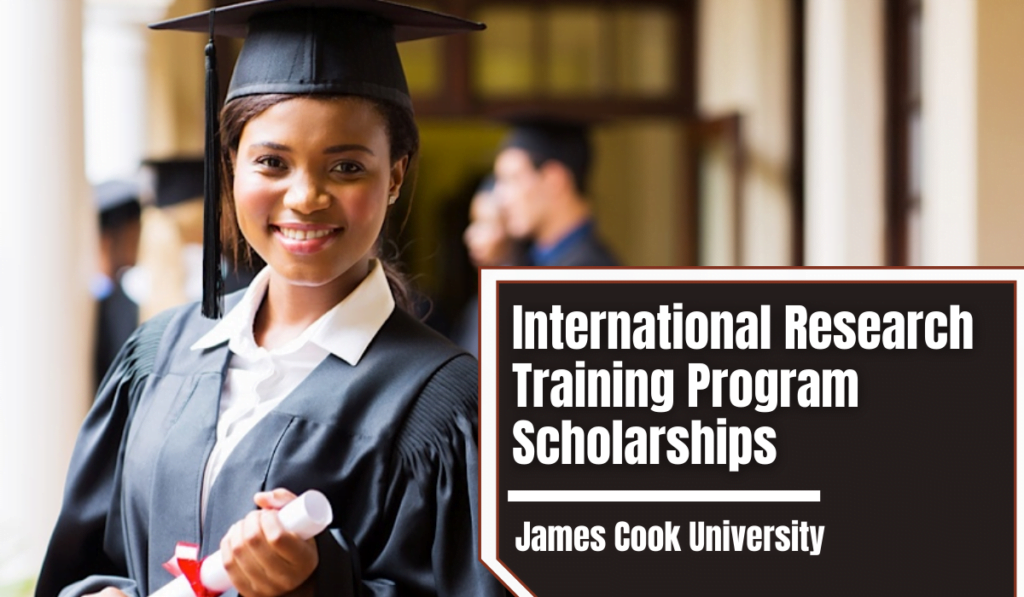 International Research Program Scholarship Awards at James Cook University Australia 20212022